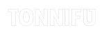 TONNIFU
